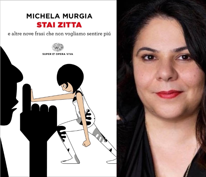 Il nuovo libro di Michela Murgia: “Stai zitta e altre nove frasi che non vogliamo sentire più”