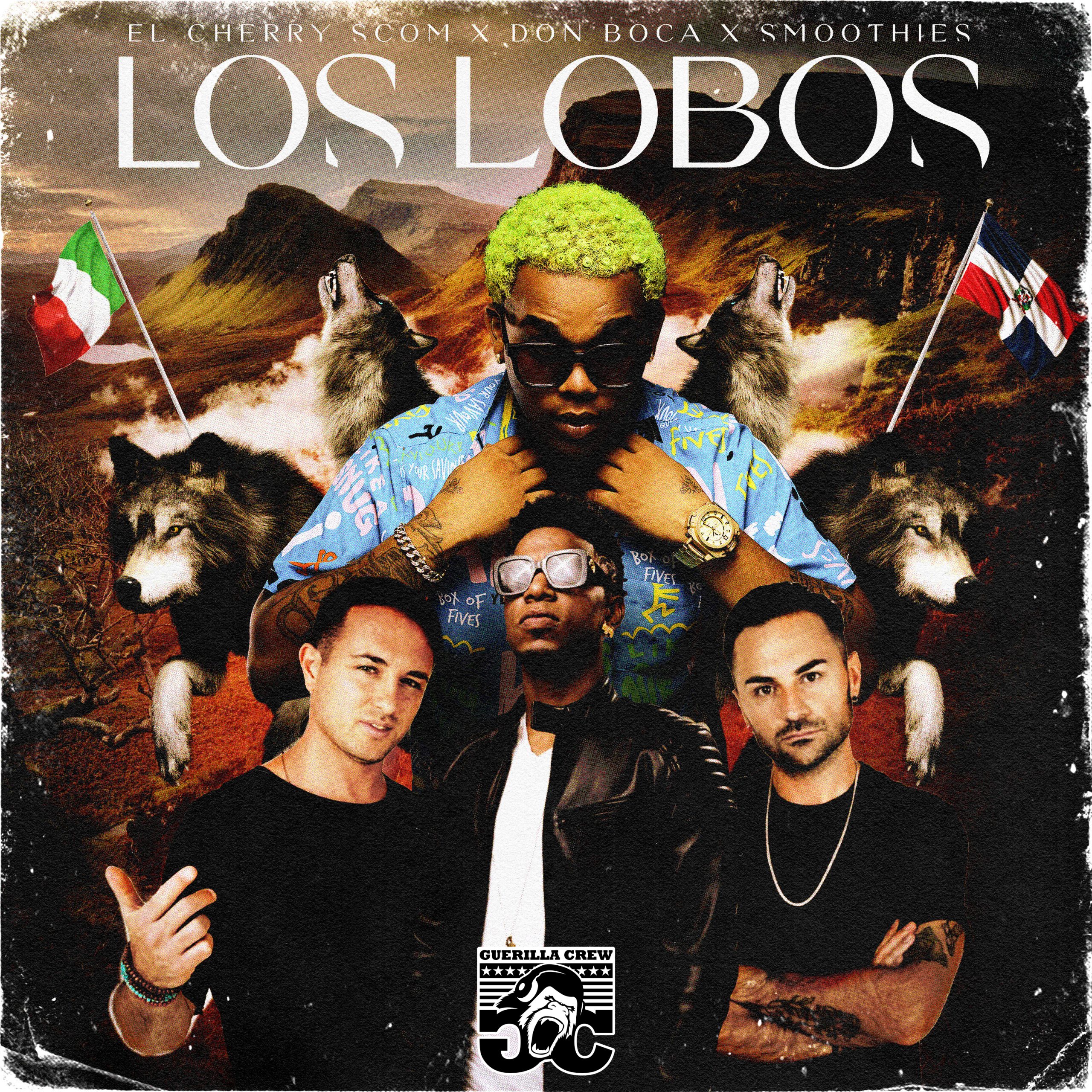 La star del web El Cherry Scom con il duo italiano Smoothies e Don Boca lanciano il singolo “Los Lobos”