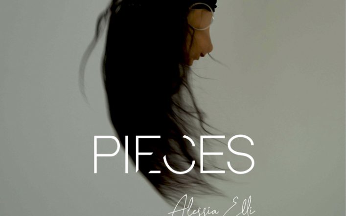 Ecco il nuovo inedito della cantante Alessia Elli: “Pieces”