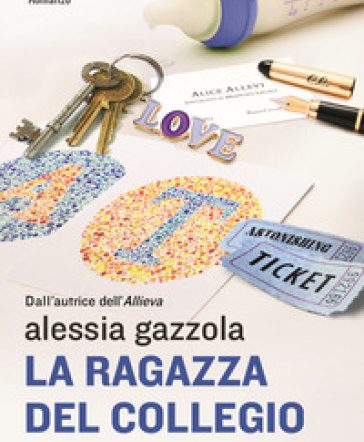 Il nuovo libro di Alessia Gazzola: “La ragazza del collegio”