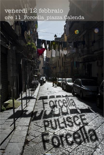 “Forcella pulisce Forcella”: cittadini, commercianti e rappresentanti istituzionali riporteranno allo splendore  il quartiere