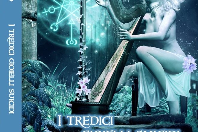 I TREDICI GIOIELLI SUICIDI, UN LIBRO DI MICHELE SAGLIMBENE