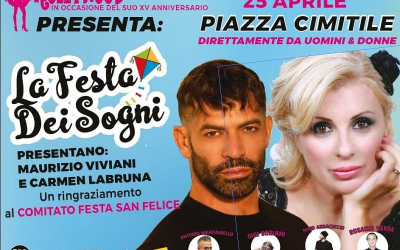 Rush finale per il grande evento “La Festa Dei Sogni”