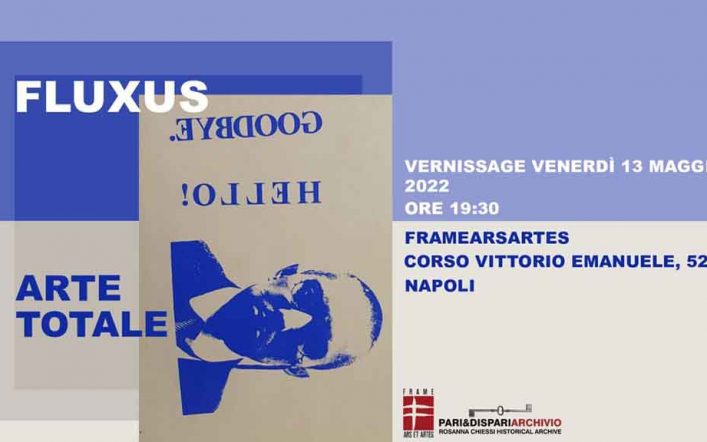 La mostra FLUXUS – ARTE TOTALE a Napoli