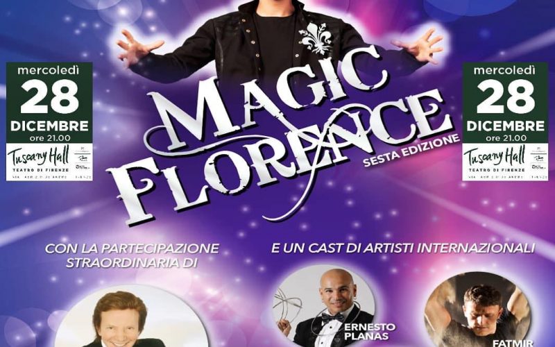 Al Teatro Tuscany Hall di Firenze va di scena “Magic Florence”