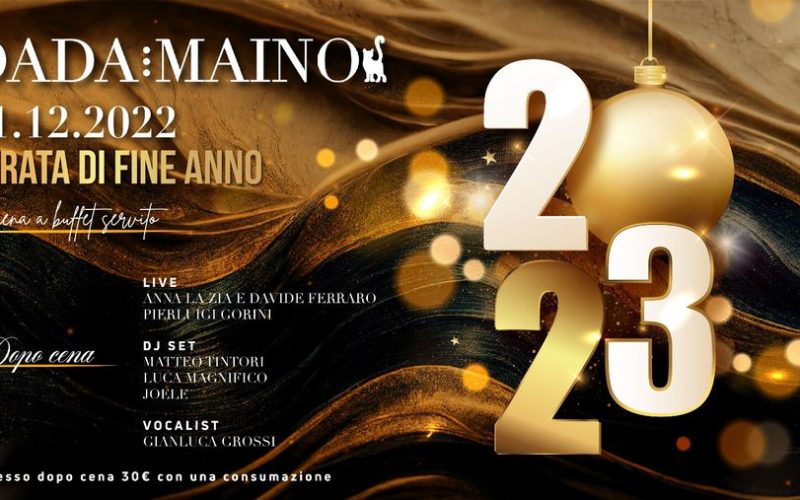 Il Capodanno esplosivo del DADA MAINO: il divertimento senza limiti