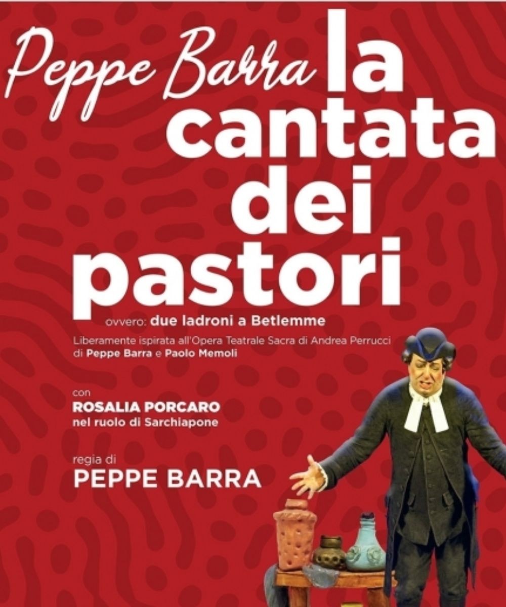Al teatro Politeama di Napoli va di scena la “Cantata dei Pastori” di Peppe Barra