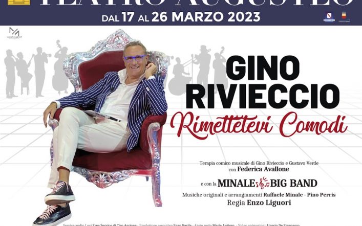 Al teatro Augusteo di Napoli sbarca “Rimettetevi comodi” targato Gino Riviecco