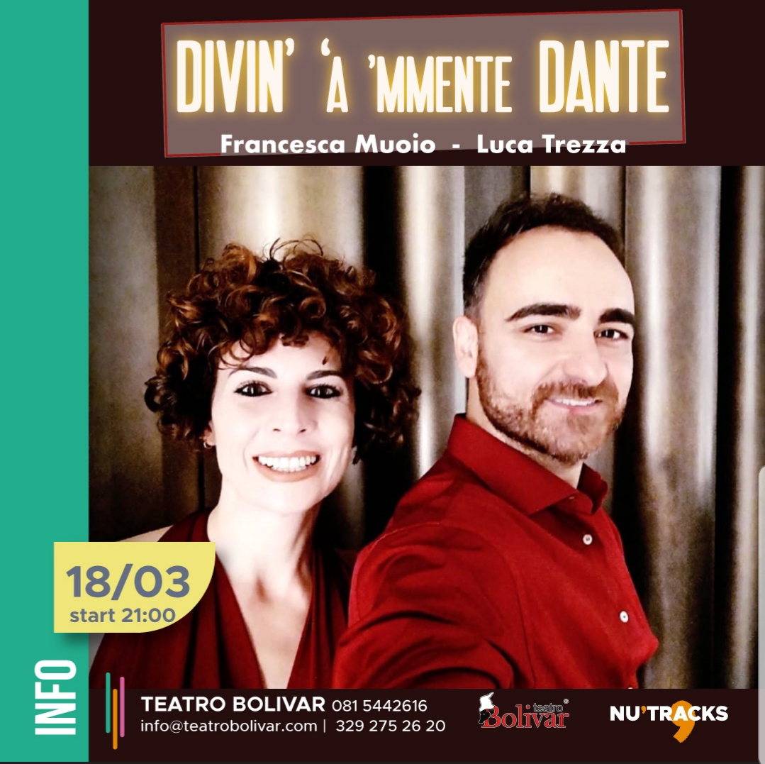 Al Teatro Bolivar va di scena “Divin ‘a ‘mmente Dante”: un omaggio al padre della lingua italiana