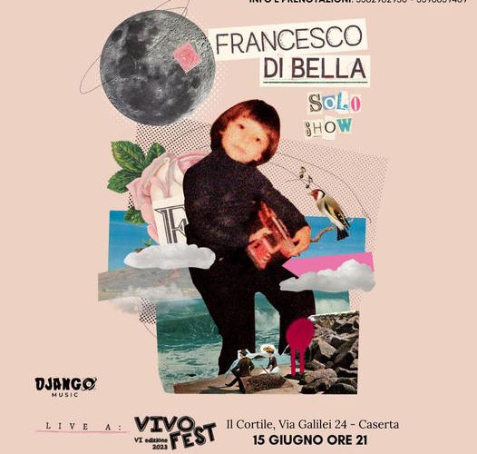 Ritorna la sesta edizione del VIVO FEST con Francesco Di Bella