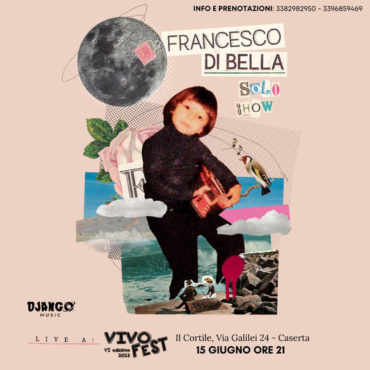 Ritorna la sesta edizione del VIVO FEST con Francesco Di Bella