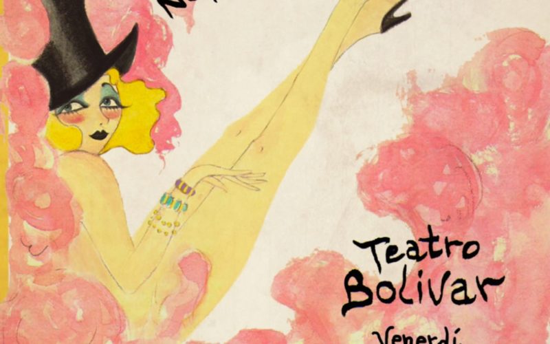 AL TEATRO BOLIVAR TORNA IL BURLESQUE CON “LES FOLIES NAPOLITAINES”