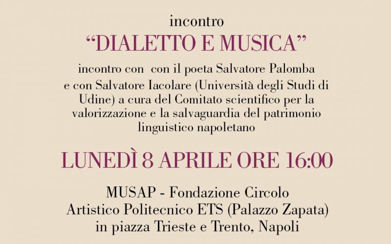 Canzone in dialetto, lingua e storia di Napoli al MUSAP – Fondazione Circolo Artistico Politecnico ETS