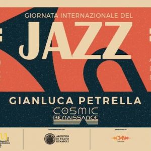 La Giornata Internazionale del Jazz 2024 a Napoli con Gianluca Petrella e la sua Cosmic Renaissance