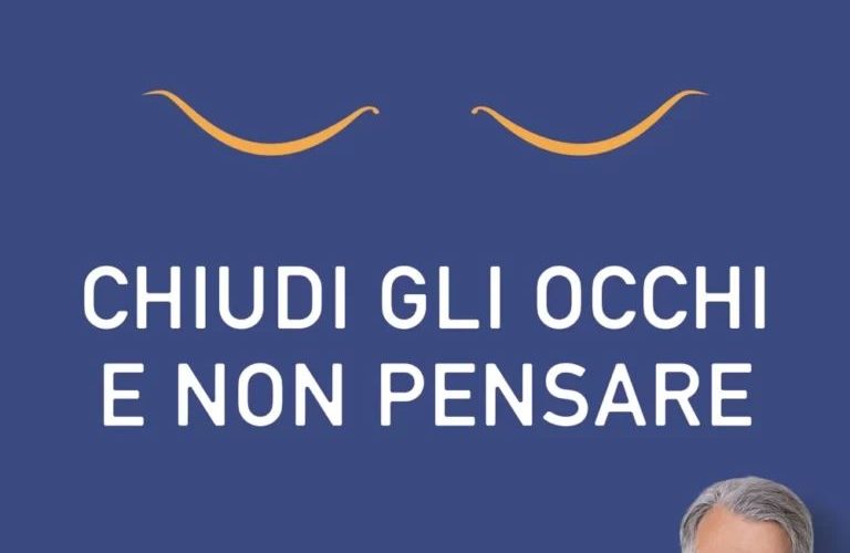 Il nuovo libro di Raffaele Morelli: “Chiudi gli Occhi e Non Pensare”.