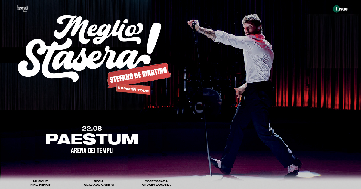 STEFANO DE MARTINO CON “MEGLIO STASERA SUMMER TOUR”