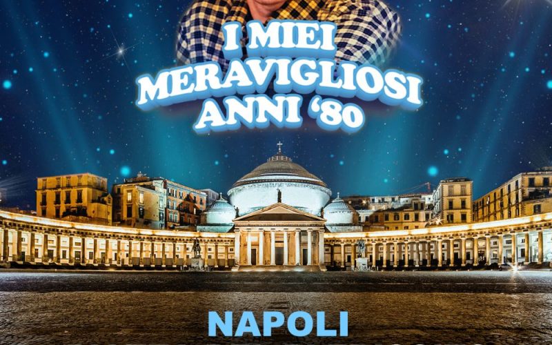 NINO D’ANGELO PER IL TOUR “I MIEI MERAVIGLIOSI ANNI ’80 ESTATE 2025” RADDOPPIA LA DATA IN PIAZZA DEL PLEBISCITO A NAPOLI